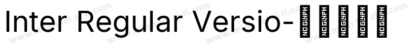 Inter Regular Versio字体转换